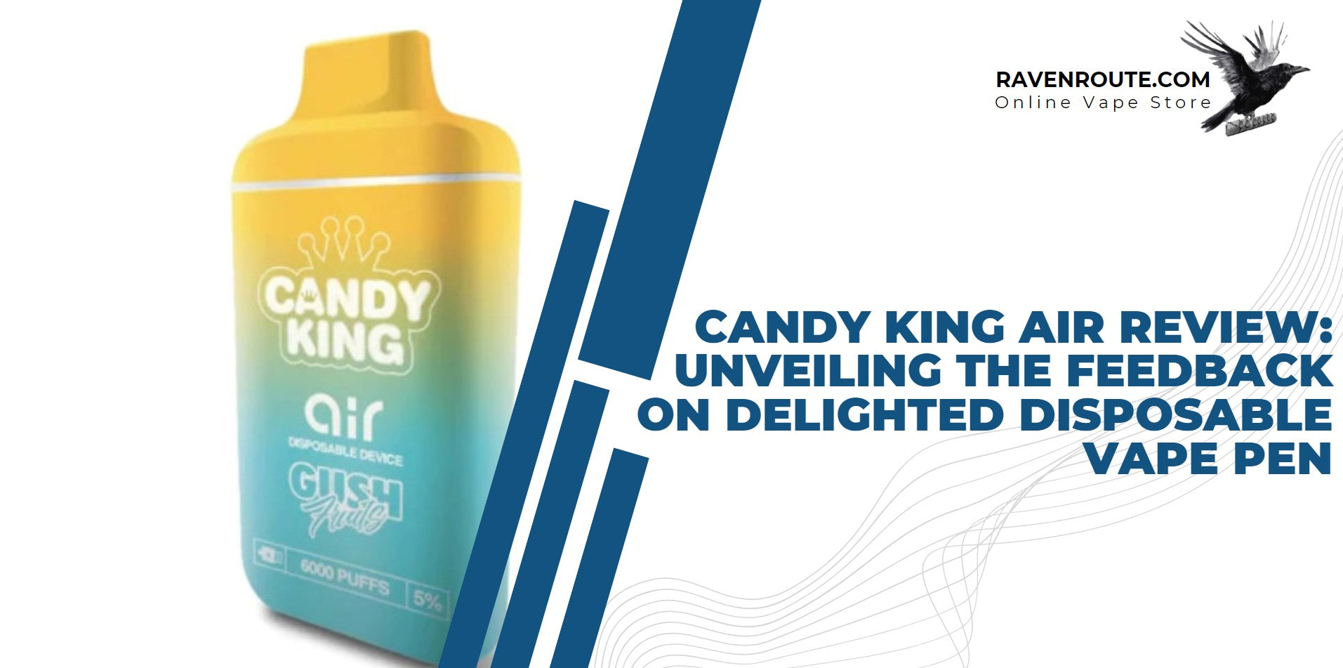 Candy King Air Review: Unveiling the Feedback on Delighted Disposable Vape Pen
