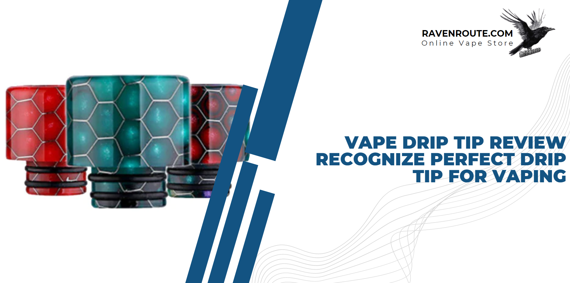 Vape Drip Tip Review - Recognize Perfect Drip Tip for Vaping
