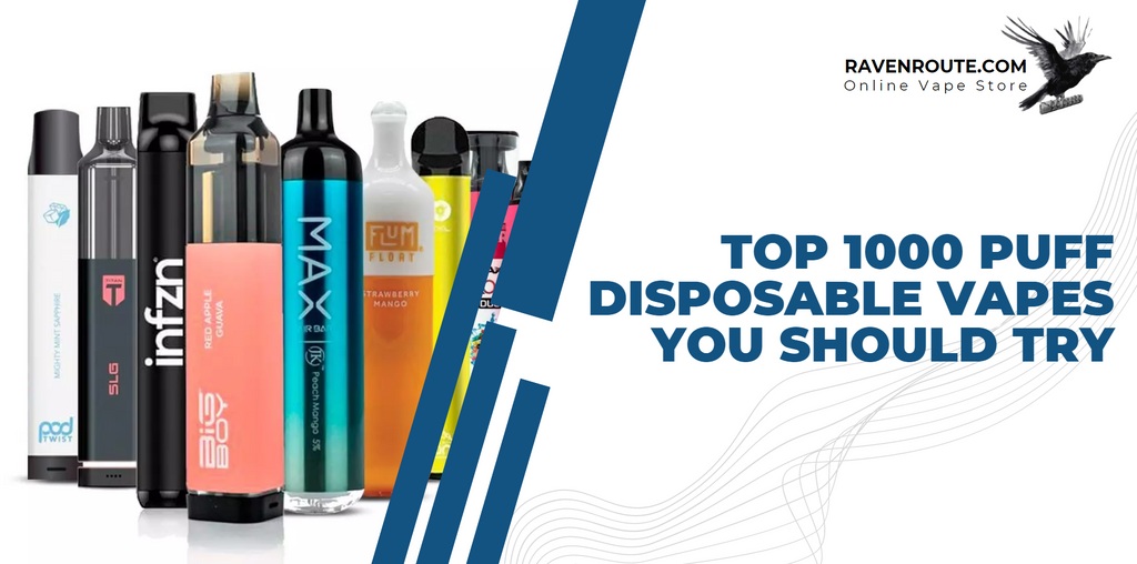 Top 1000 Puffs Disposable Vapes You Should Try - Best 1000 Puffs vape Top 1000 Puffs Disposable Vapes You Should Try - Best 1000 Puffs vape